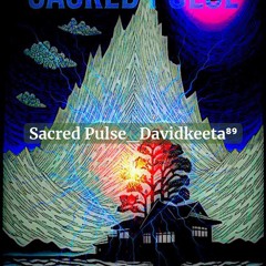 Sacred Pulse_Davidkeeta⁸⁹.flac