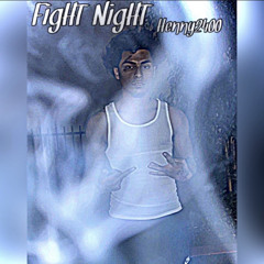 Fight Night - Henny2400