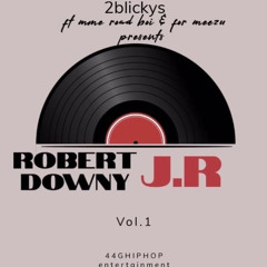 Robert downey jr ft mme roadboi & formeezy