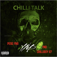 CHILLITALK (YNB PE$O x YNB CHILLIBOY KF)