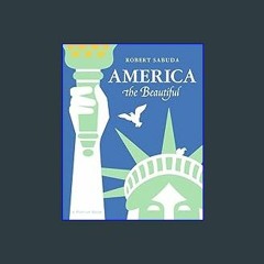 EBOOK #pdf ✨ America the Beautiful: A Pop-up Book [PDF EPUB KINDLE]