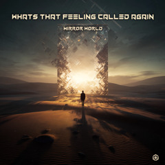 Whats That Feeling Called Again