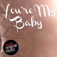 You're My Baby
