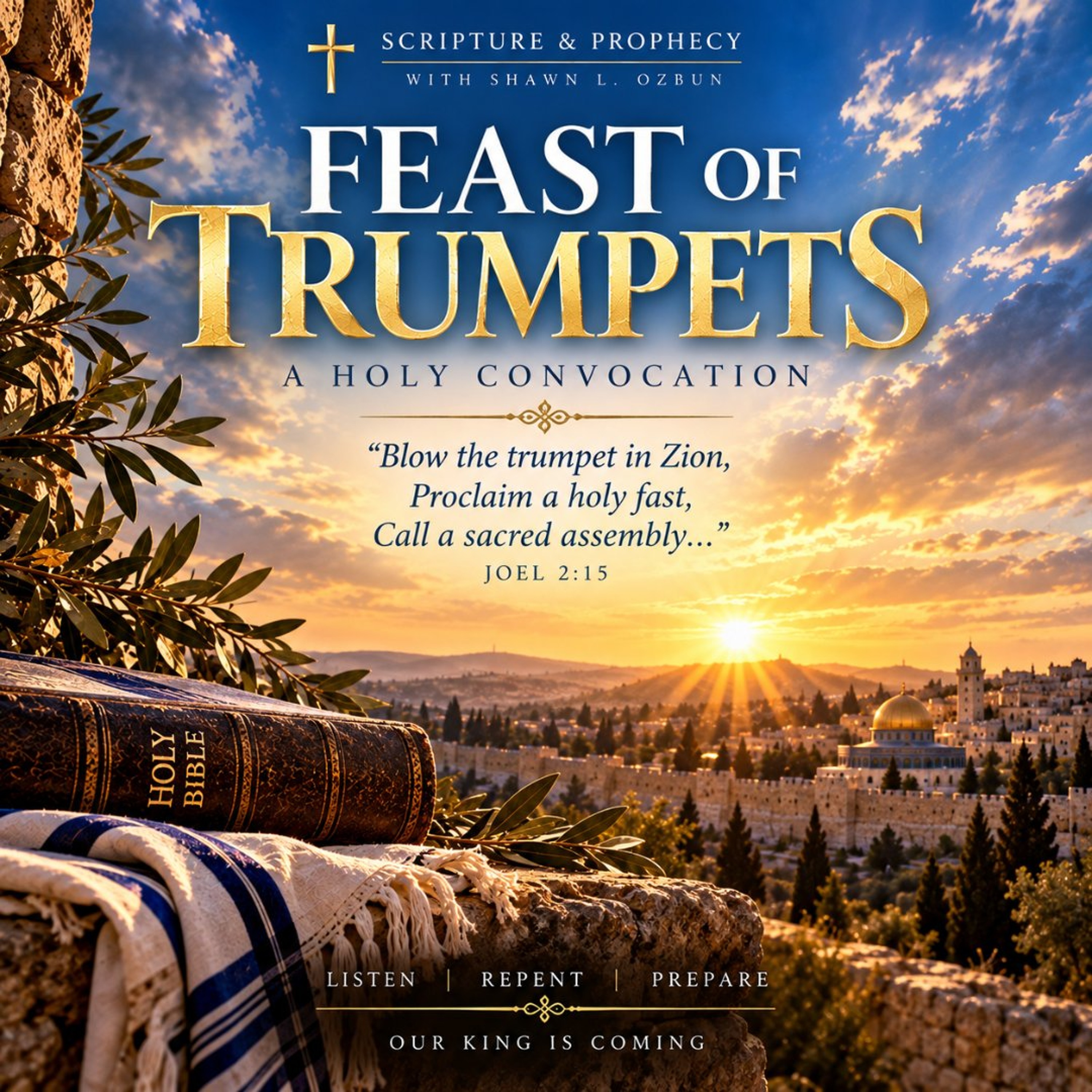 Longing For The Trumpet To Blast - The Feast of Trumpets (2025 Rebroadcast)