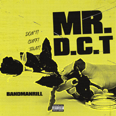 Mr. D.C.T.