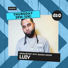 Konartist NYC Radio Show 004 | Luiv