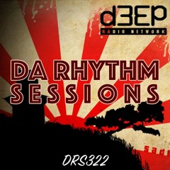 Da Rhythm Sessions 3rd August 2021 (DRS322)