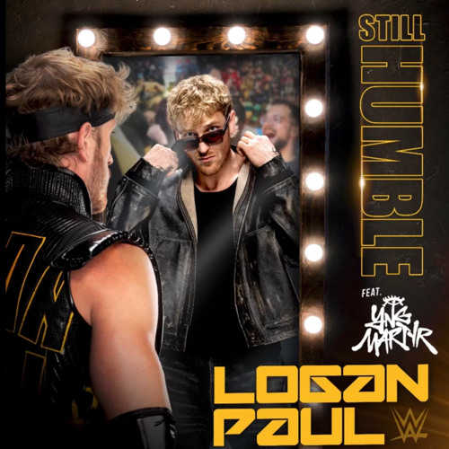 WWE Logan Paul - Still Humble (feat. YNG Martyr) [Entrance Theme]