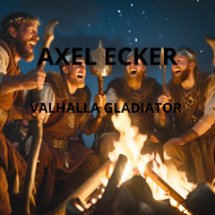 AXEL ECKER x VALHALLA GLADIATOR