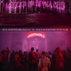 Walked Up In Tha Club W/ SHADOWSTAR