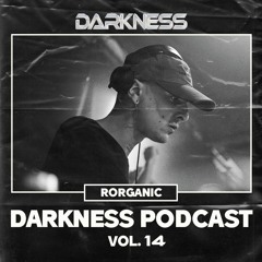 Darkness Podcast Vol. 14 w/ Rorganic (live @ Graf Karl, Kassel)