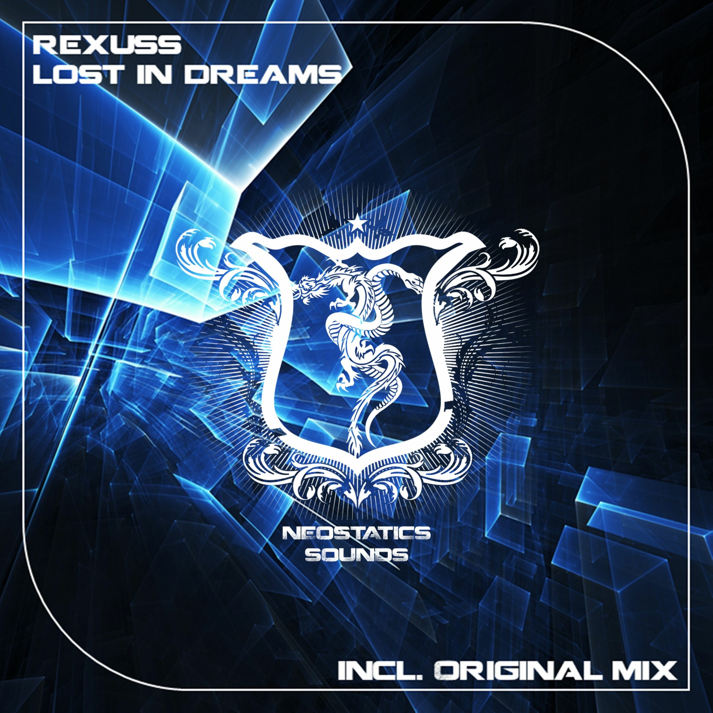 NS803 : Rexuss - Lost In Dreams (original Mix) [PROMO 30/12/2019] episode artwork