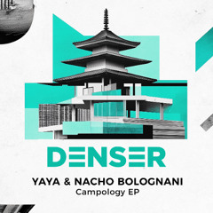 Yaya & Nacho Bolognani - Campology (Original Mix)