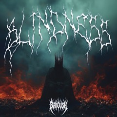 BabousH - Blindness