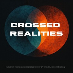 NCMU! Mixtape #08 - Crossed Realities