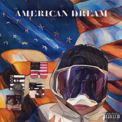 American Dream (Updated) prod. yokevboi