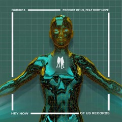Hey Now (Radio Edit) [feat. Rory Hope]