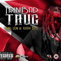 Trinibad Thug Ft. Toppy Boss