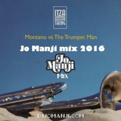Montano vs The Trumpet Man - Itza Trumpet Thing (Jo Manji's Original Remix) djjomanji.com