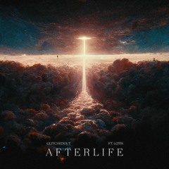 Afterlife (feat. Lotis.)