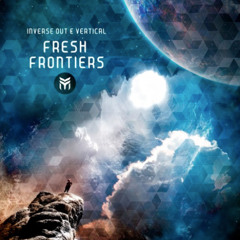 Inverse Out & Vertical - Fresh Frontiers (Future Music Records 2019)