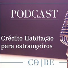Crédito Habitação para estrangeiros em Portugal