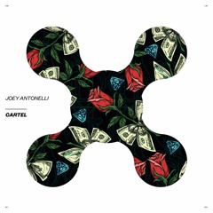 Joey Antonelli - Cartel