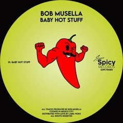 Baby Hot Stuff - Bob Musella (Versión Radio)