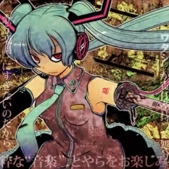 初音ミクの消失-劇場版- (The Disappearance Of Hatsune Miku -Cinematic Version-)