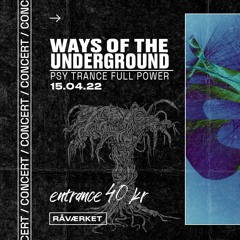 Ways Of The Underground April 15 - Teaser