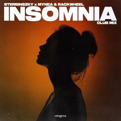 STERBINSZKY x MYNEA & RACKWHEEL - INSOMNIA (CLUB MIX) // cover of Faithless