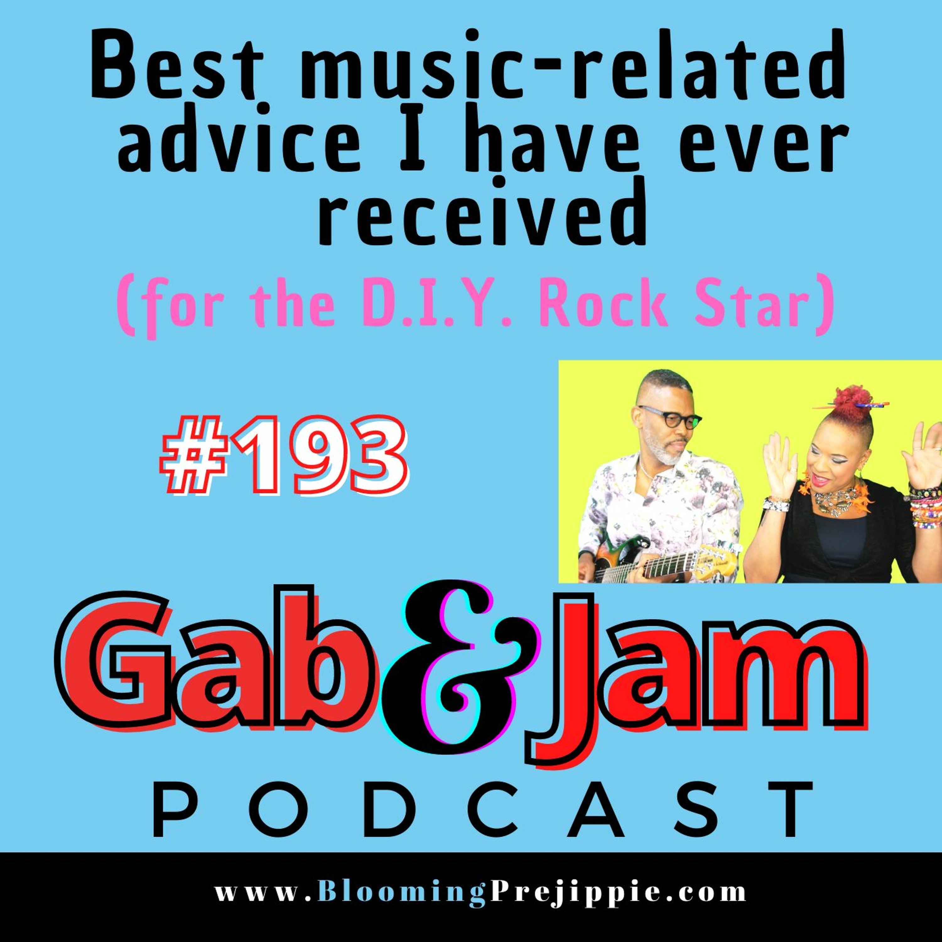 193 Best Music - Related Advice I Have Ever Received From D.I.Y. Rock Stars episode artwork