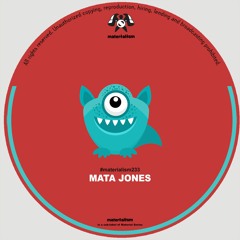 Mata Jones - El Tuco (MATERIALISM233)