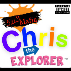 Chris 5IV3 - EXPLORE THE BLOCK
