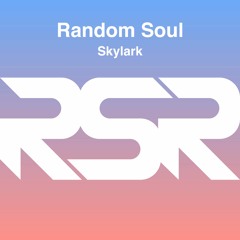 Random Soul - Skylark (Edit)