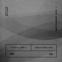 Duplicity 067 | EJA