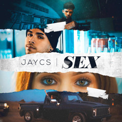 Sex - Jay Cs
