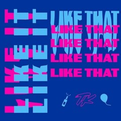 LIKE IT LIKE THAT FT Drase & 2excess