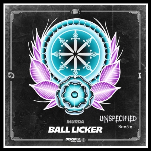MVRDA - BALL LICKER (UNSPECIFIED REMIX)