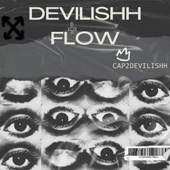 DEVILISH FLOW-CAPO