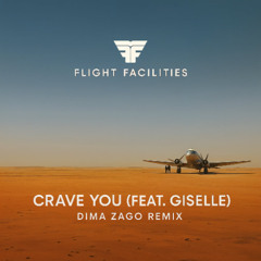 Crave You (feat. Giselle) [Dima Zago Remix]