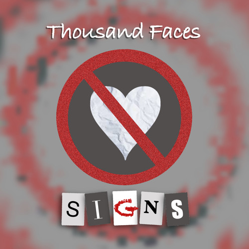 Stream Signs by Thousand Faces | Listen online for free on SoundCloud