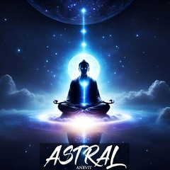 ANRVIT - Astral (Original Mix)