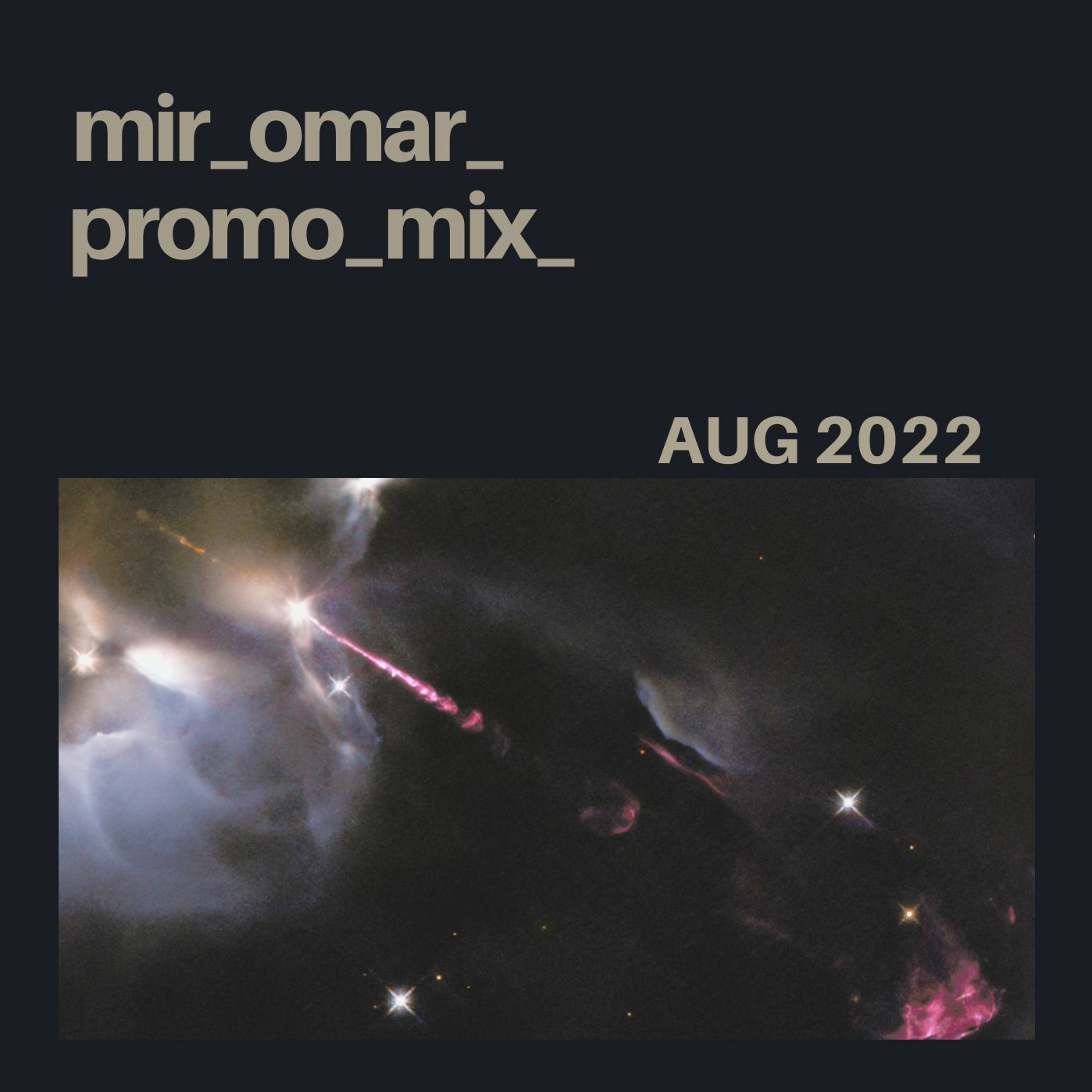 Mir Omar: Promo Mixes