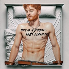 Nutin 4 Dinner - LGBT Explicit