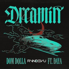 Dom Dolla vs. The Prodigy, HUMAN404 - Dreamin vs. Breathe (RVNDEVU Mashup)
