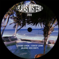 Locka Loca - Coco Love (Alena Vox Edit)