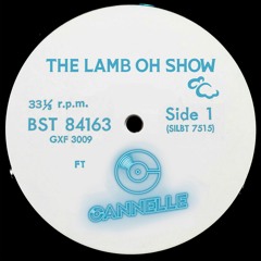 The Lamb Oh Show ft Cannelle
