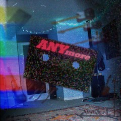 ANYmore