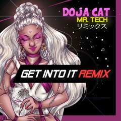 Doja Cat - Get Into It (Mr. Tech Remix)